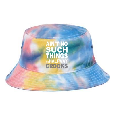 Ain't No Such Thing As Halfway Crooks Tie Dye Newport Bucket Hat