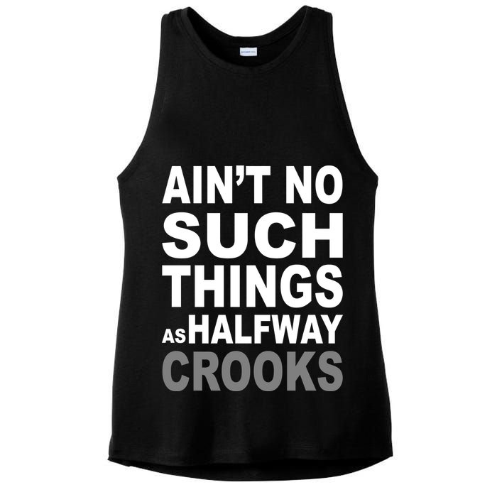 Ain't No Such Thing As Halfway Crooks Ladies PosiCharge Tri-Blend Wicking Tank