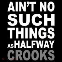 Ain't No Such Thing As Halfway Crooks Ladies Essential Flowy Tank