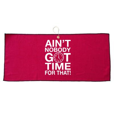 Ain't Nobody Got Time For That! Large Microfiber Waffle Golf Towel