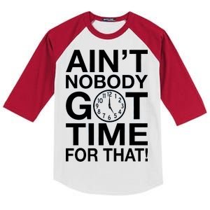 Ain't Nobody Got Time For That! Kids Colorblock Raglan Jersey