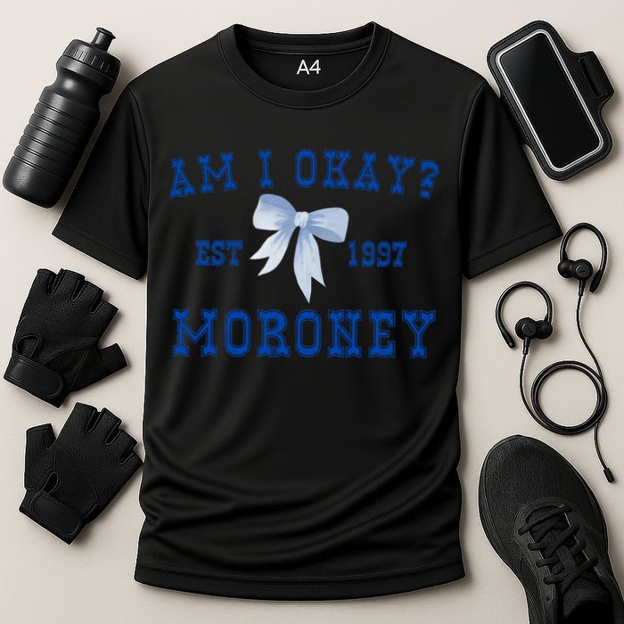 Am I Okay Moroney Cooling Performance Crew T-Shirt