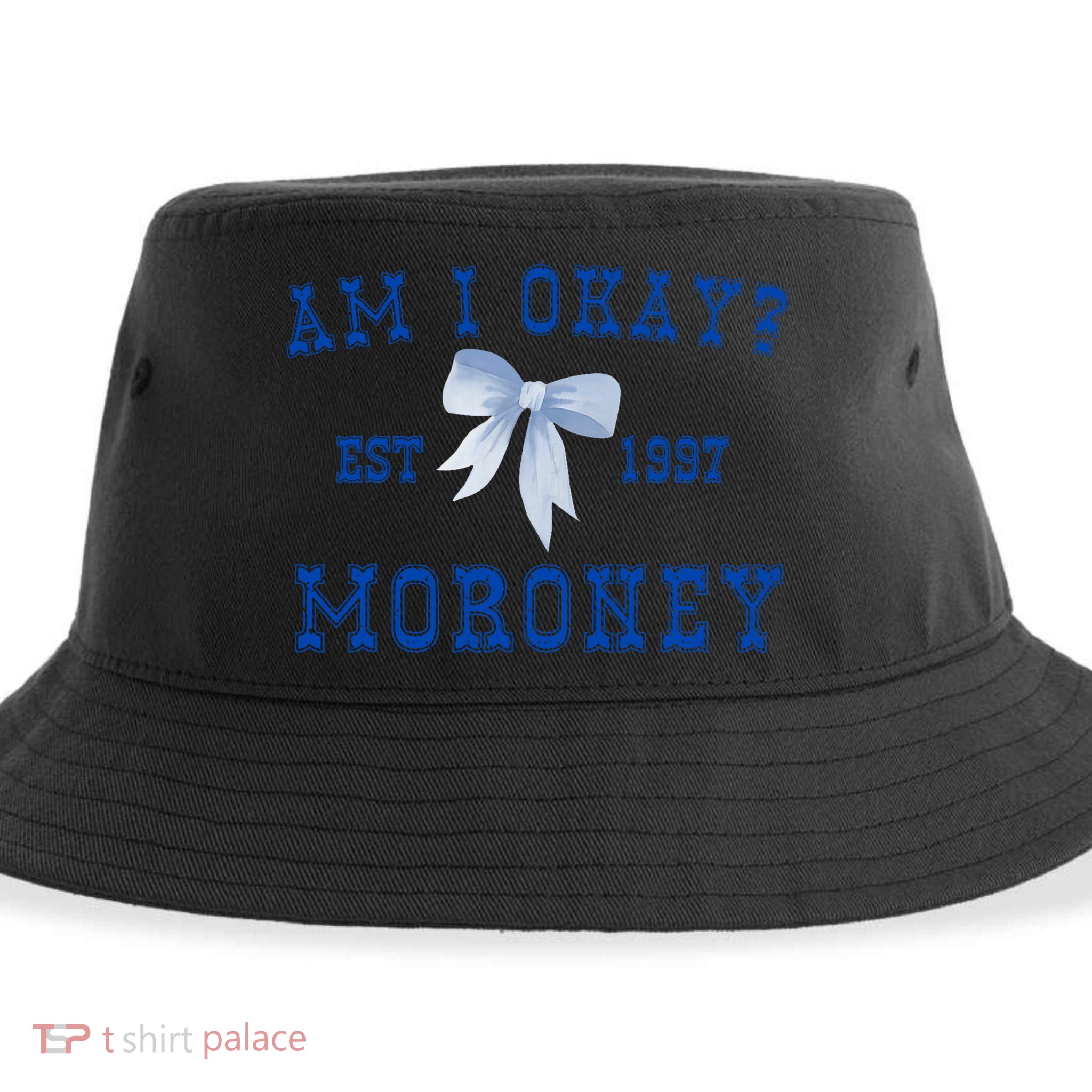 Am I Okay Moroney Sustainable Bucket Hat