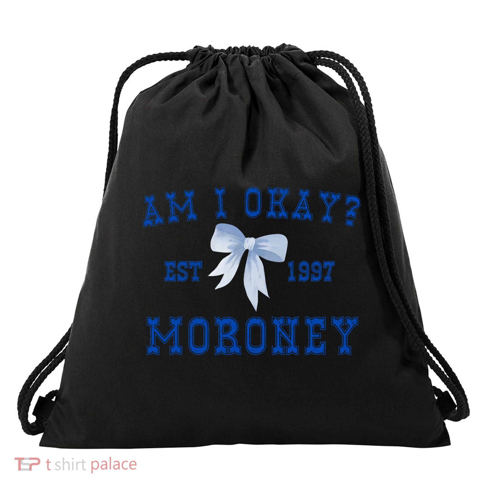 Am I Okay Moroney Drawstring Bag