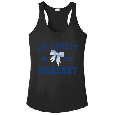 Am I Okay Moroney Ladies PosiCharge Competitor Racerback Tank