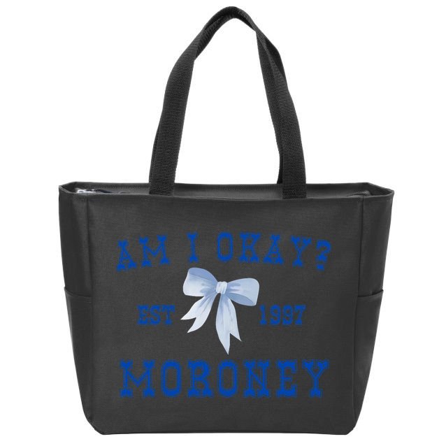 Am I Okay Moroney Zip Tote Bag