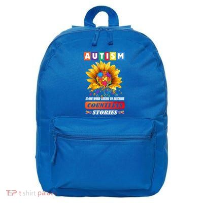 Autism Is One World Trying To Describe Millions Of Stories Funny Gift 16 in Basic Backpack