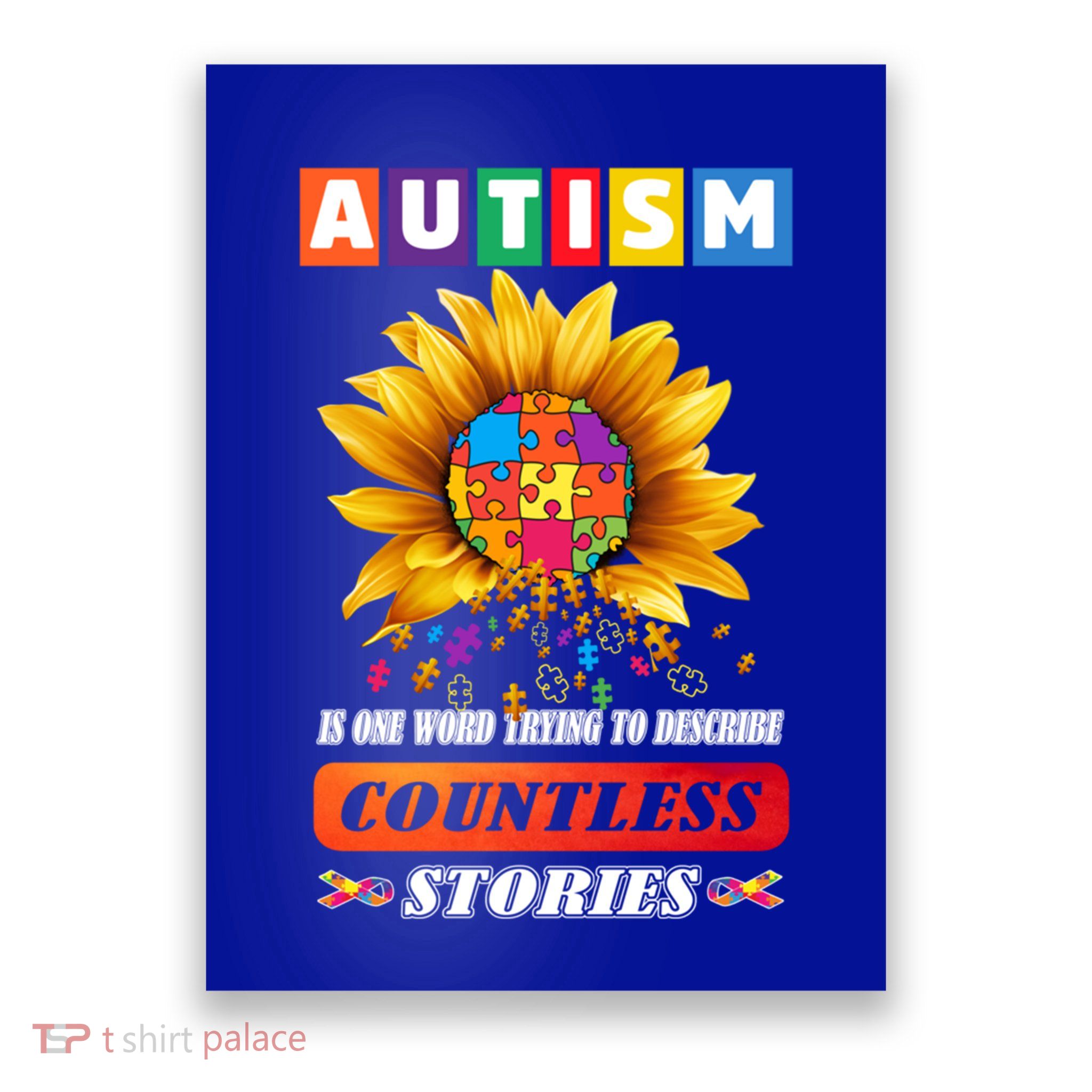 Autism Is One World Trying To Describe Millions Of Stories Funny Gift Poster