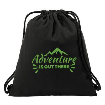 Adventure Is Out There Mountain Camping Drawstring Bag