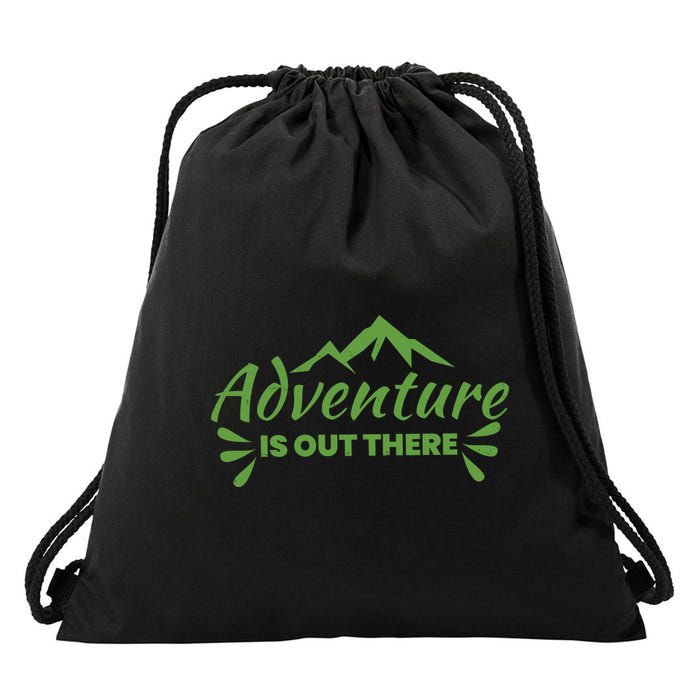 Adventure Is Out There Mountain Camping Drawstring Bag