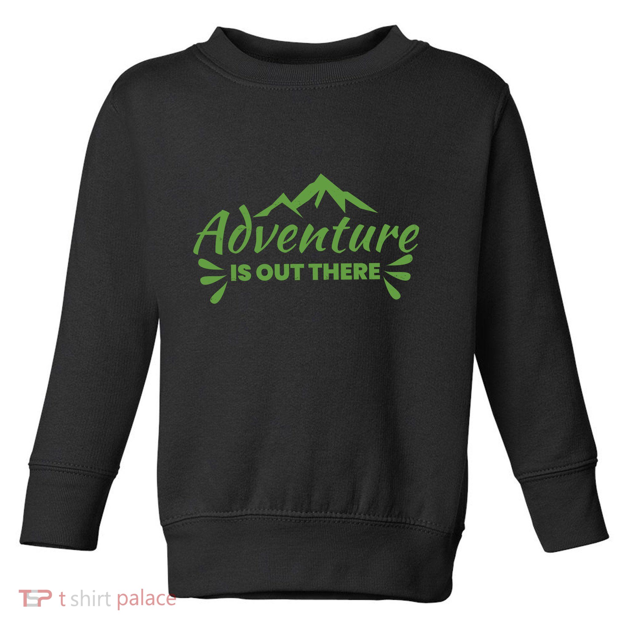 Adventure Is Out There Mountain Camping Toddler Sweatshirt