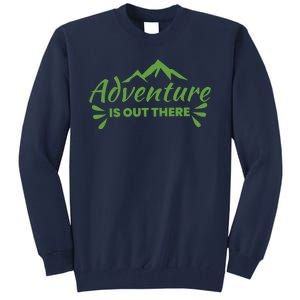 Adventure Is Out There Mountain Camping Tall Sweatshirt