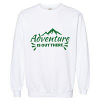 Adventure Is Out There Mountain Camping Garment-Dyed Sweatshirt