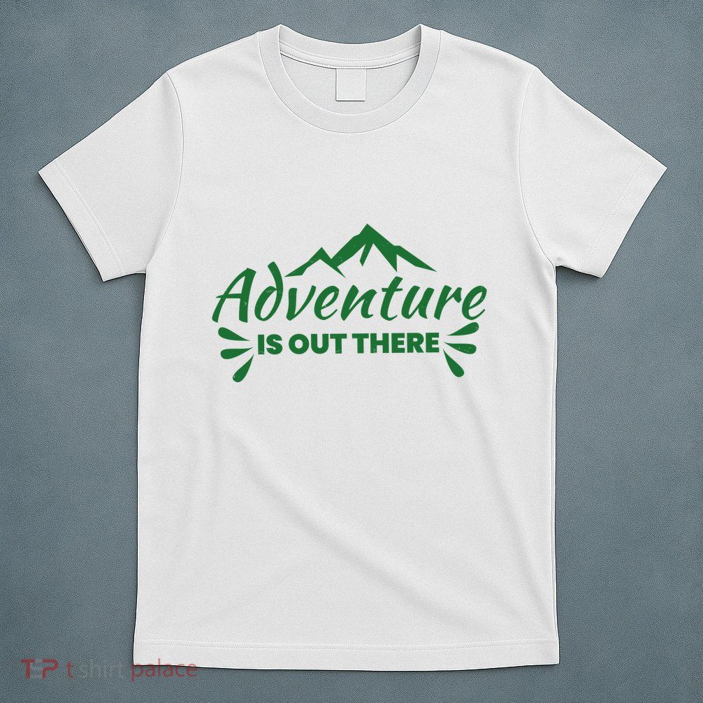 Adventure Is Out There Mountain Camping T-Shirt