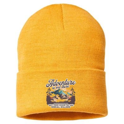 Adventure Is Out There But So Are Serial Killers Sustainable Knit Beanie