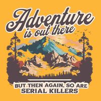 Adventure Is Out There But So Are Serial Killers Pom Pom 12in Knit Beanie
