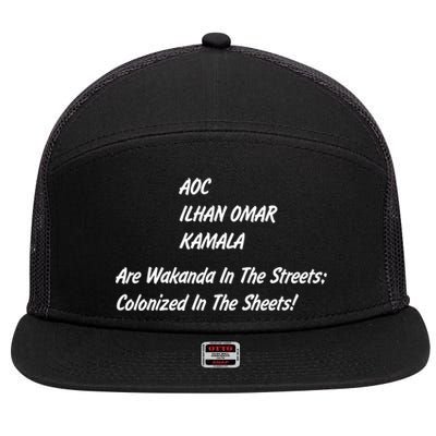 AOC ILHAN OMAR KAMALA Are Wakanda In The Streets; Colonized In The Sheets! 7 Panel Mesh Trucker Snapback Hat