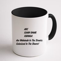 AOC ILHAN OMAR KAMALA Are Wakanda In The Streets; Colonized In The Sheets! Mug
