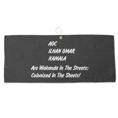 AOC ILHAN OMAR KAMALA Are Wakanda In The Streets; Colonized In The Sheets! Large Microfiber Waffle Golf Towel