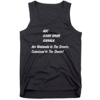 AOC ILHAN OMAR KAMALA Are Wakanda In The Streets; Colonized In The Sheets! Tank Top