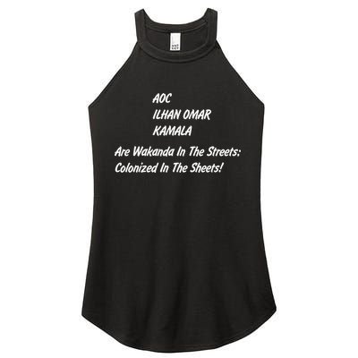AOC ILHAN OMAR KAMALA Are Wakanda In The Streets; Colonized In The Sheets! Women's Perfect Tri Rocker Tank