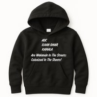 AOC ILHAN OMAR KAMALA Are Wakanda In The Streets; Colonized In The Sheets! Kids Hoodie
