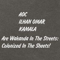 AOC ILHAN OMAR KAMALA Are Wakanda In The Streets; Colonized In The Sheets! Cotton Canvas Backpack