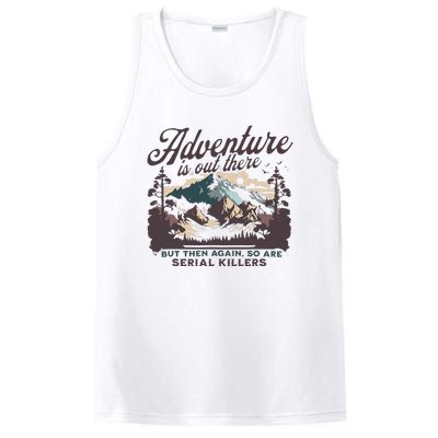 Adventure Is Out There And So Is Serial Killer PosiCharge Competitor Tank