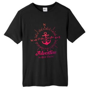 Adventure Is Out There Compass For Mother Daughter Cruise Cute Gift Tall Fusion ChromaSoft Performance T-Shirt