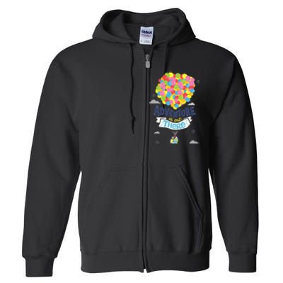 Adventure Is Out There Full Zip Hoodie