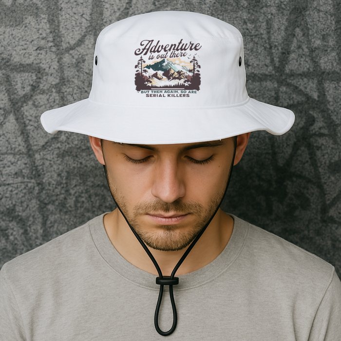 Adventure Is Out There And So Is Serial Killer Legacy Cool Fit Booney Bucket Hat