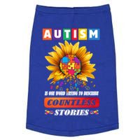 Autism Is One World Trying To Describe Millions Of Stories Gift Doggie Tank