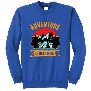 Adventure Is Out There Camping Gift Tent Sweatshirt