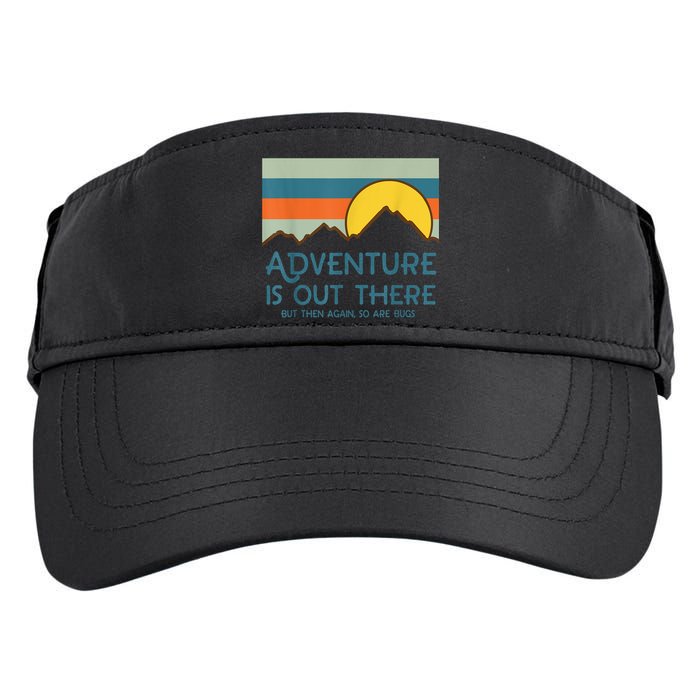 Adventure Is Out There But Then Again So Are Bugs Adult Drive Performance Visor