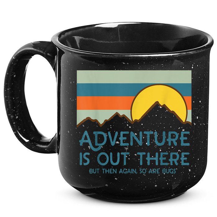 Adventure Is Out There But Then Again So Are Bugs 15oz Campfire Ceramic Mug