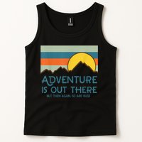 Adventure Is Out There But Then Again So Are Bugs Tank Top