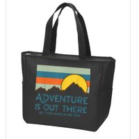 Adventure Is Out There But Then Again So Are Bugs Zip Tote Bag