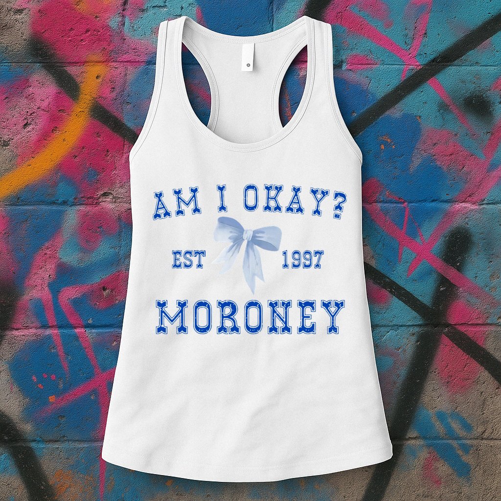 Am I Okay Moroney Womens Tank Top