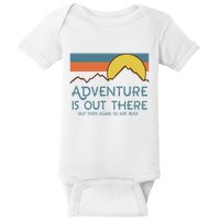 Adventure Is Out There But Then Again So Are Bugs Baby Bodysuit