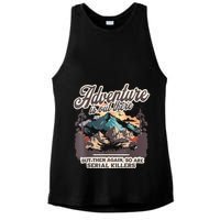 Adventure Is Out There But So Are Serial Killers Ladies PosiCharge Tri-Blend Wicking Tank