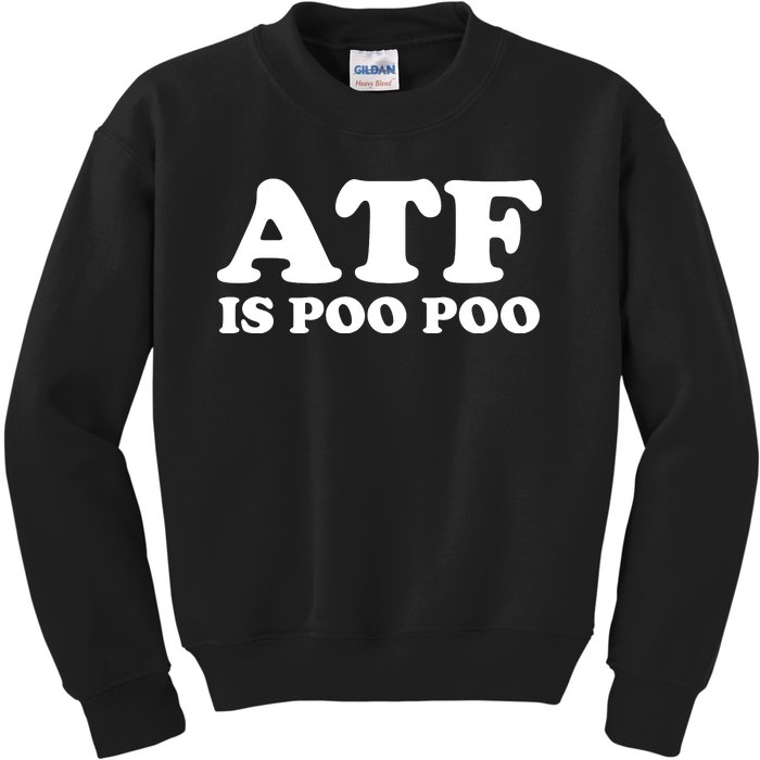 ATF Is Poo Poo Kids Sweatshirt