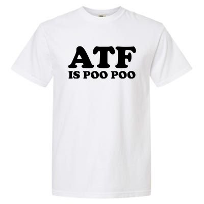 ATF Is Poo Poo Garment-Dyed Heavyweight T-Shirt