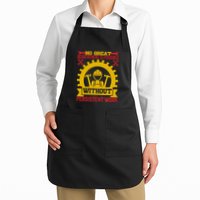 Achievement Is Possible Without Persistent Work Labor Day Gift Apron