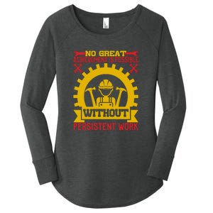 Achievement Is Possible Without Persistent Work Labor Day Gift Women's Perfect Tri Tunic Long Sleeve Shirt