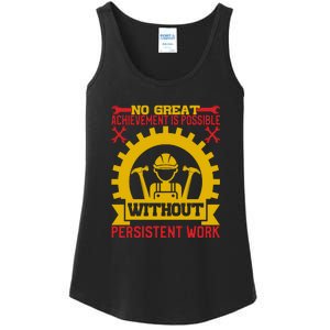 Achievement Is Possible Without Persistent Work Labor Day Gift Ladies Essential Tank