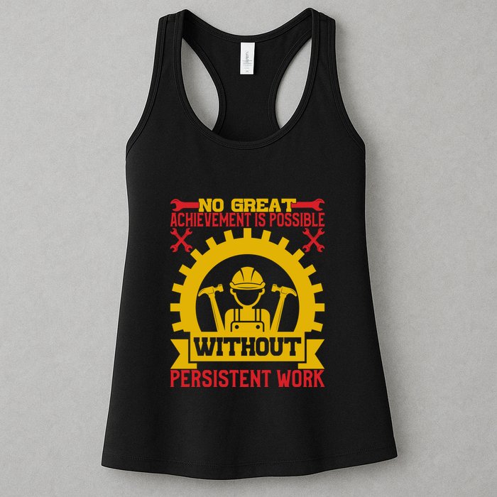 Achievement Is Possible Without Persistent Work Labor Day Gift Womens Tank Top