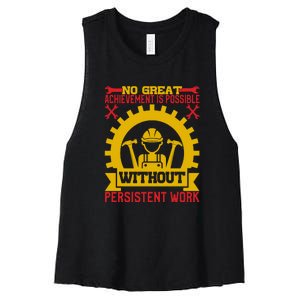 Achievement Is Possible Without Persistent Work Labor Day Gift Women's Racerback Cropped Tank