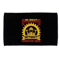Achievement Is Possible Without Persistent Work Labor Day Gift Microfiber Hand Towel