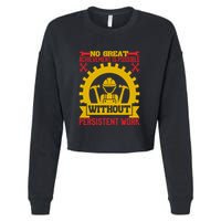 Achievement Is Possible Without Persistent Work Labor Day Gift Cropped Pullover Crew