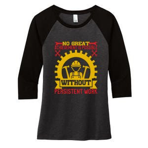 Achievement Is Possible Without Persistent Work Labor Day Gift Women's Tri-Blend 3/4-Sleeve Raglan Shirt